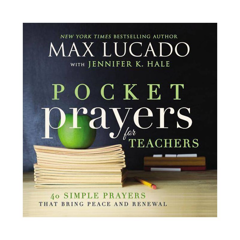Pocket Prayers for Teachers - by  Max Lucado (Hardcover), 1 of 2