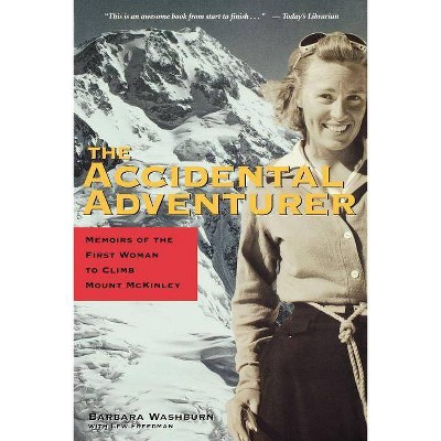 The Accidental Adventurer - by  Barbara Washburn (Paperback)