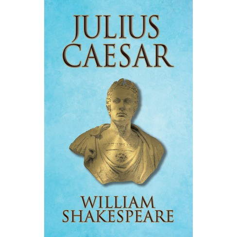 Julius Caesar - by  William Shakespeare (Paperback) - image 1 of 1