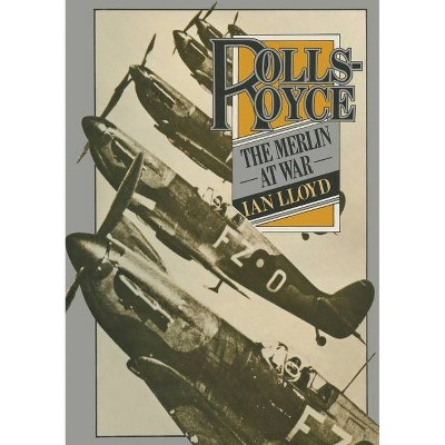 Rolls-Royce - by  Ian Lloyd (Paperback)