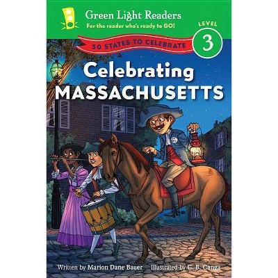  Celebrating Massachusetts - (Green Light Readers Level 3) by  Marion Dane Bauer (Paperback) 