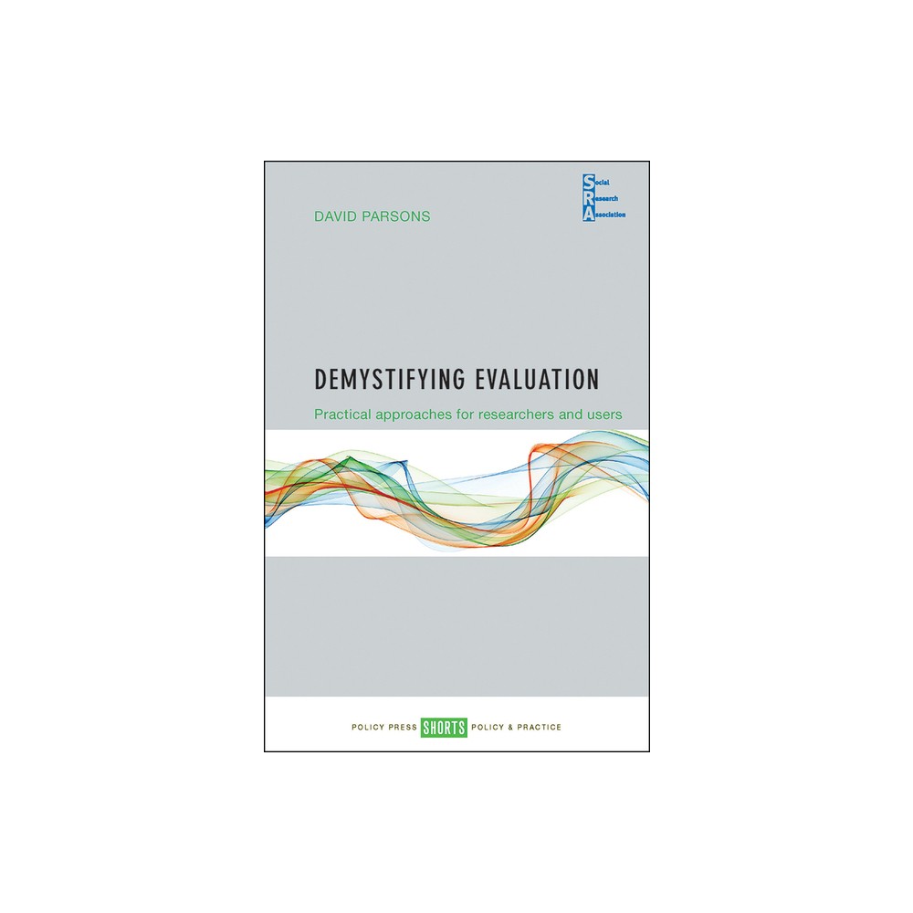 ISBN 9781447333906 product image for Demystifying Evaluation - (Social Research Association Shorts) by David Parsons  | upcitemdb.com
