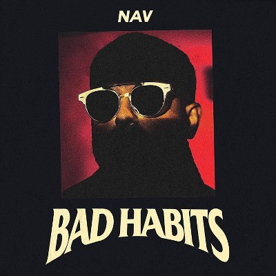 NAV - Bad Habits (Deluxe) (EXPLICIT LYRICS) (CD)