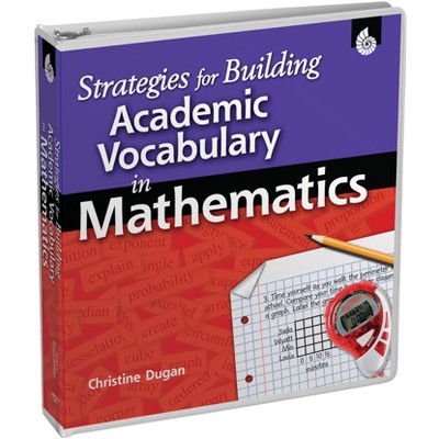 Shell Education Strategies for Building Academic Vocabulary in Mathematics