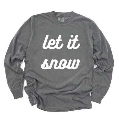Simply Sage Market Women's Let It Snow Bold Cursive Long Sleeve Garment Dyed Tee