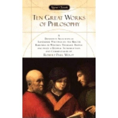 Ten Great Works of Philosophy - by  Various (Paperback)