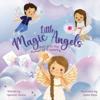 Little Magic Angels - by  Gerardo Davila (Hardcover)