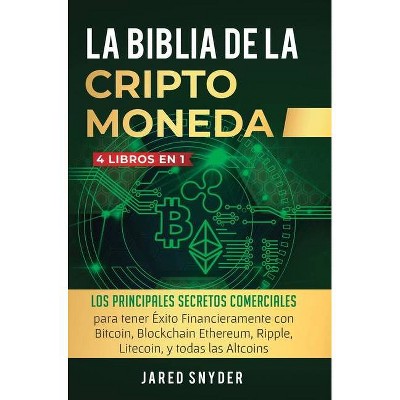 La Biblia Dela Criptomoneda - by  Income Mastery (Hardcover)