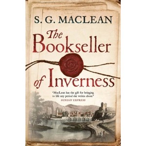 The Bookseller of Inverness - by  S G MacLean (Paperback) - 1 of 1