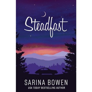 Steadfast - by  Sarina Bowen (Paperback) - 1 of 1