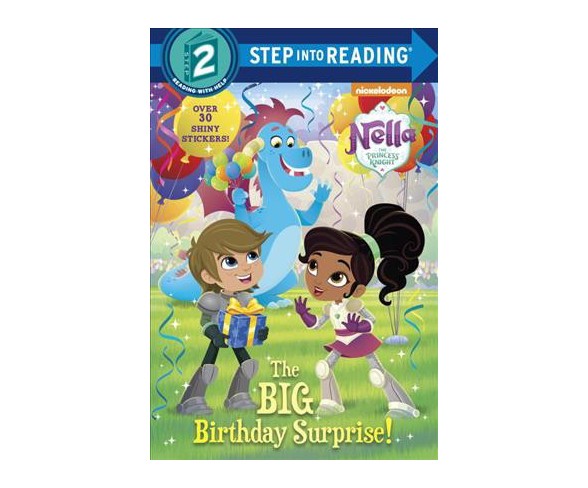 The Big Birthday Surprise! (Nella the Princess Knight) - (Step Into Reading - Level 2) (Paperback)
