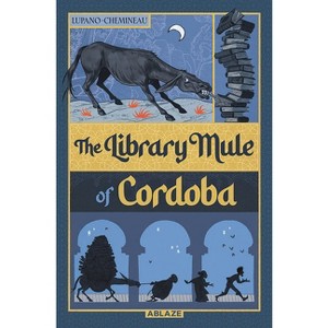 The Library Mule of Cordoba - by  Wilfrid Lupano (Hardcover) - 1 of 1