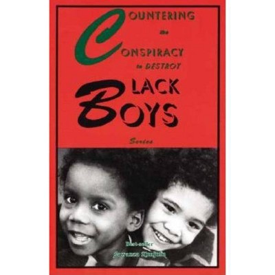  Countering the Conspiracy to Destroy Black Boys - by  Jawanza Kunjufu (Paperback) 