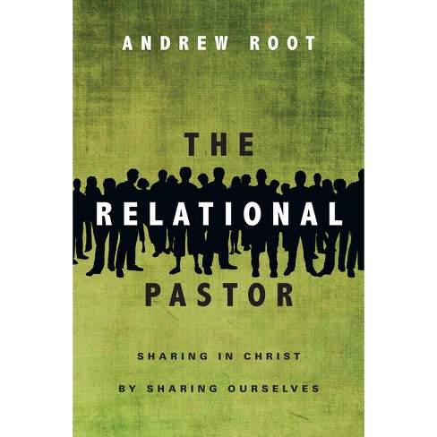 The Relational Pastor - by  Andrew Root (Paperback) - image 1 of 1