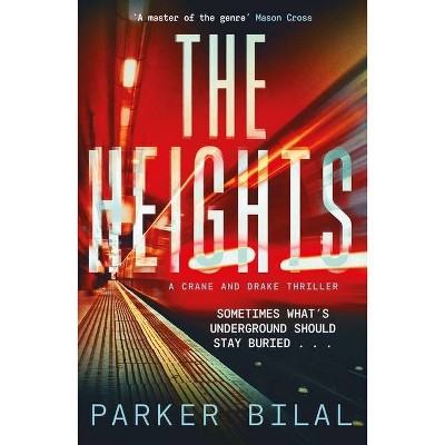 The Heights - by  Parker Bilal (Paperback)