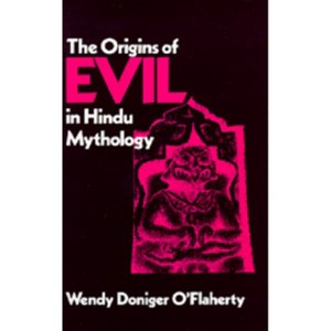 The Origins of Evil in Hindu Mythology - (Hermeneutics: Studies in the History of Religions) by  Wendy Doniger O'Flaherty (Paperback) - 1 of 1