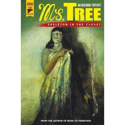 Ms. Tree Vol. 2: Skeleton in the Closet - by  Max Allan Collins (Paperback)