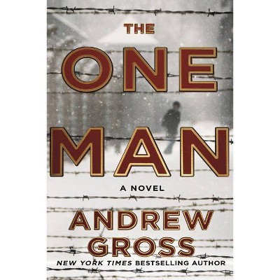 The One Man - by  Andrew Gross (Paperback)