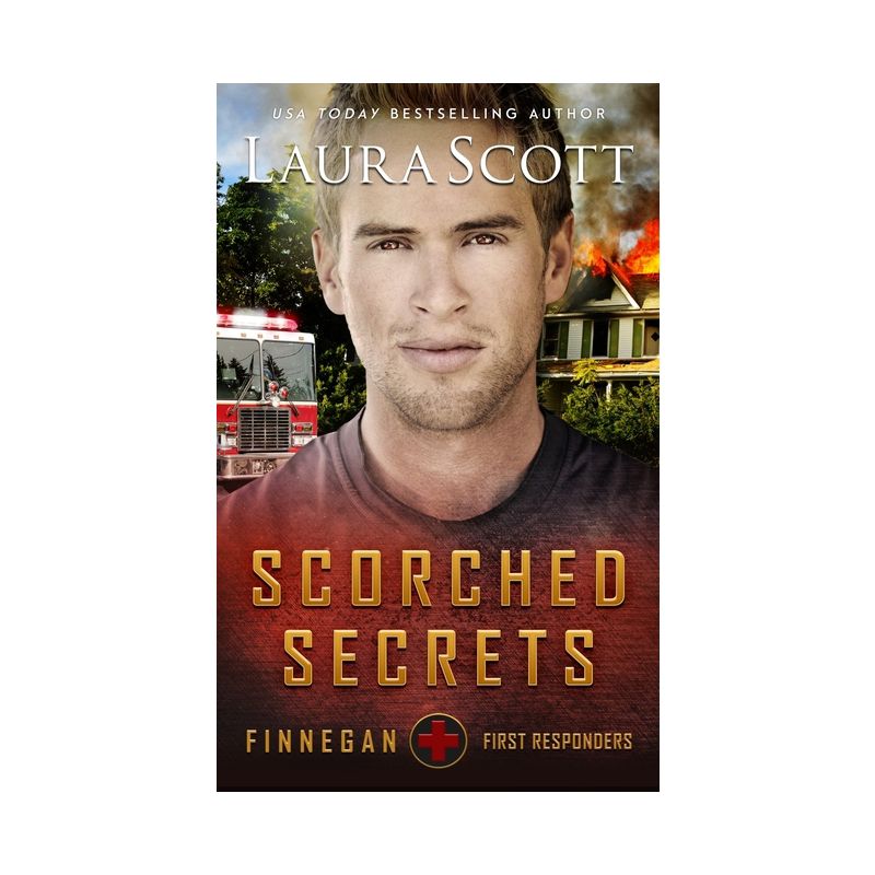 Scorched Secrets - by  Laura Scott (Paperback), 1 of 2