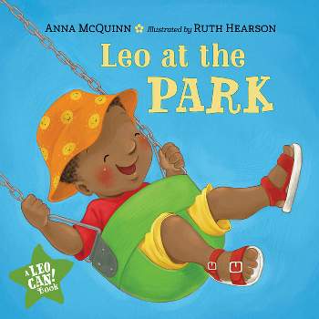 Leo at the Park - (Leo Can!) by  Anna McQuinn (Board Book)