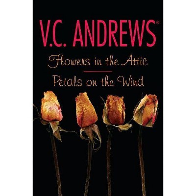 Flowers in the Attic/Petals on the Wind - (Dollanganger) by  V C Andrews (Paperback)