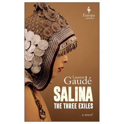 Salina - by  Laurent Gaudé (Paperback)