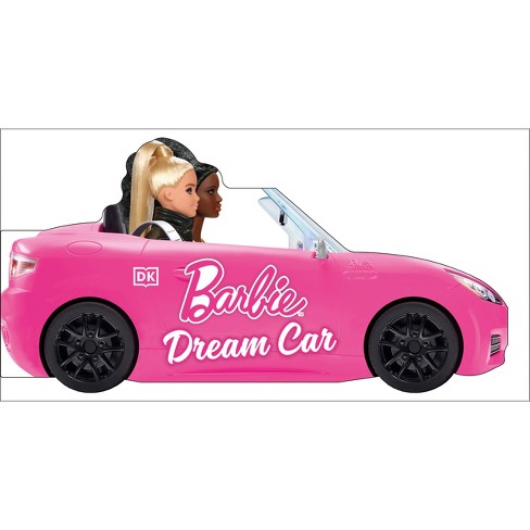 Barbie Dream Car wheelie Books By Dk board Book Target