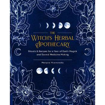 The Witch's Apothecary -- Seasons of the Witch: Magical Potions for the  Wheel of the Year
