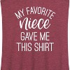 Women's - Instant Message - My Favorite Niece Gave Me This Shirt Graphic Racerback Tank - 2 of 4