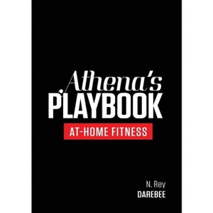 Athena's Playbook - by  N Rey (Paperback) - 1 of 1