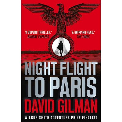 Night Flight to Paris - by  David Gilman (Paperback)