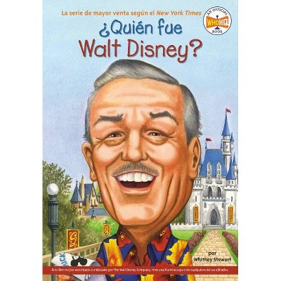 ¿Quién Fue Walt Disney? - (¿quién Fue?) by  Whitney Stewart & Who Hq (Paperback)