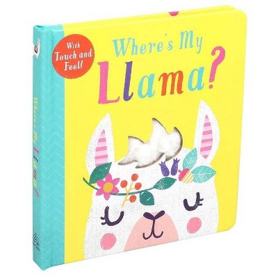 Where's My Llama? - by  Becky Davies (Board Book)