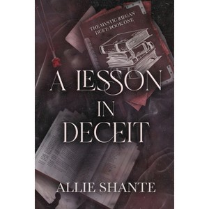 A Lesson in Deceit - by  Allie Shante (Paperback) - 1 of 1