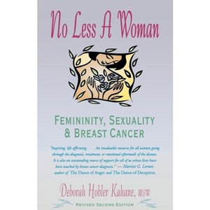 No Less a Woman - 2nd Edition by  Deborah Hobler Kahane (Paperback) - 1 of 1