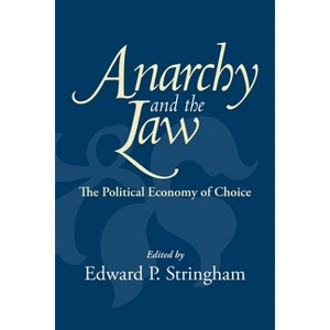 Anarchy and the Law - (Paperback) - 1 of 1