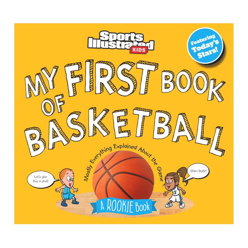 My First Book of Basketball - by  Sports Illustrated Kids (Hardcover), 1 of 2