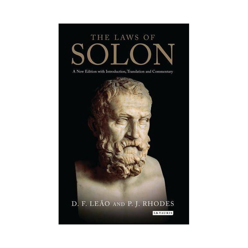 The Laws of Solon A New Edition with Introduction, Translation and Commentary - (Library of Classical Studies) by  D F Leão & Pj Rhodes (Paperback), 1 of 2
