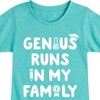 Girls' - Instant Message - Genius Runs In My Family Fitted Short Sleeve Graphic T-Shirt - 2 of 4