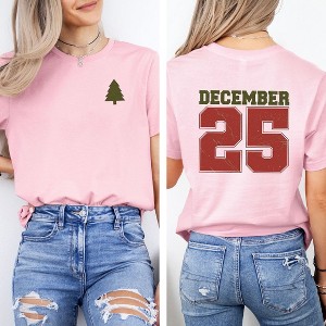 Simply Sage Market Women's December Twenty Fifth Front and Back Short Sleeve Graphic Tee - 1 of 4
