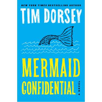 Mermaid Confidential - (Serge Storms) by  Tim Dorsey (Paperback)