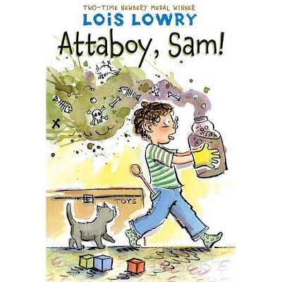 Attaboy, Sam! - by  Lois Lowry (Paperback)