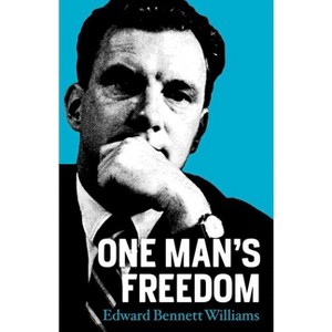 One Man's Freedom - by  Edward Bennet Williams (Paperback) - 1 of 1