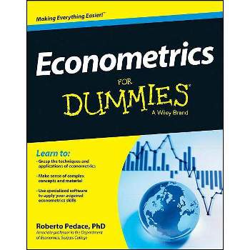 Econometrics for Dummies - (For Dummies) by  Roberto Pedace (Paperback)