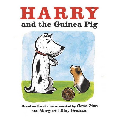 Harry and the Guinea Pig - by  Gene Zion (Hardcover)