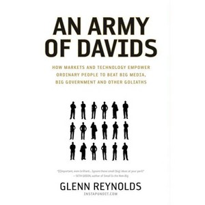 An Army of Davids - Annotated by  Glenn Reynolds (Paperback) - 1 of 1