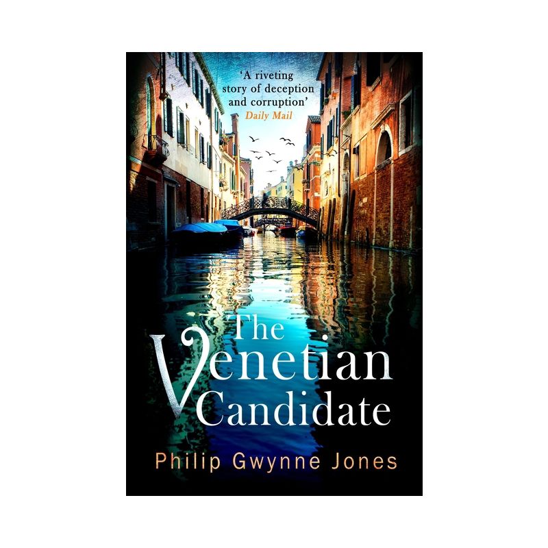 The Venetian Candidate - by Philip Gwynne Jones, 1 of 2