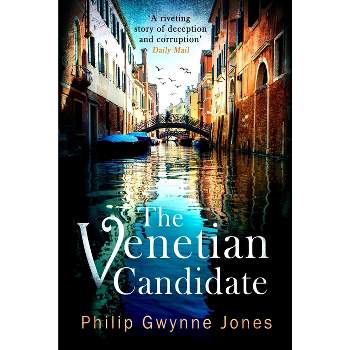 The Venetian Candidate - by Philip Gwynne Jones