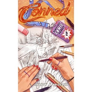 Conned - by  Sharon K Angelici (Hardcover) - 1 of 1