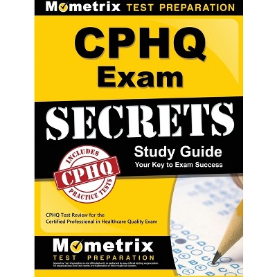 Cphq Exam Secrets Study Guide - By Cphq Exam Secrets Test Prep : Target